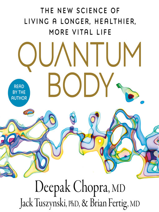 Title details for Quantum Body by Deepak Chopra, M.D. - Wait list